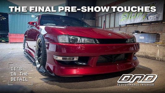 VLOG: The Final pre-show touches for my Silvia