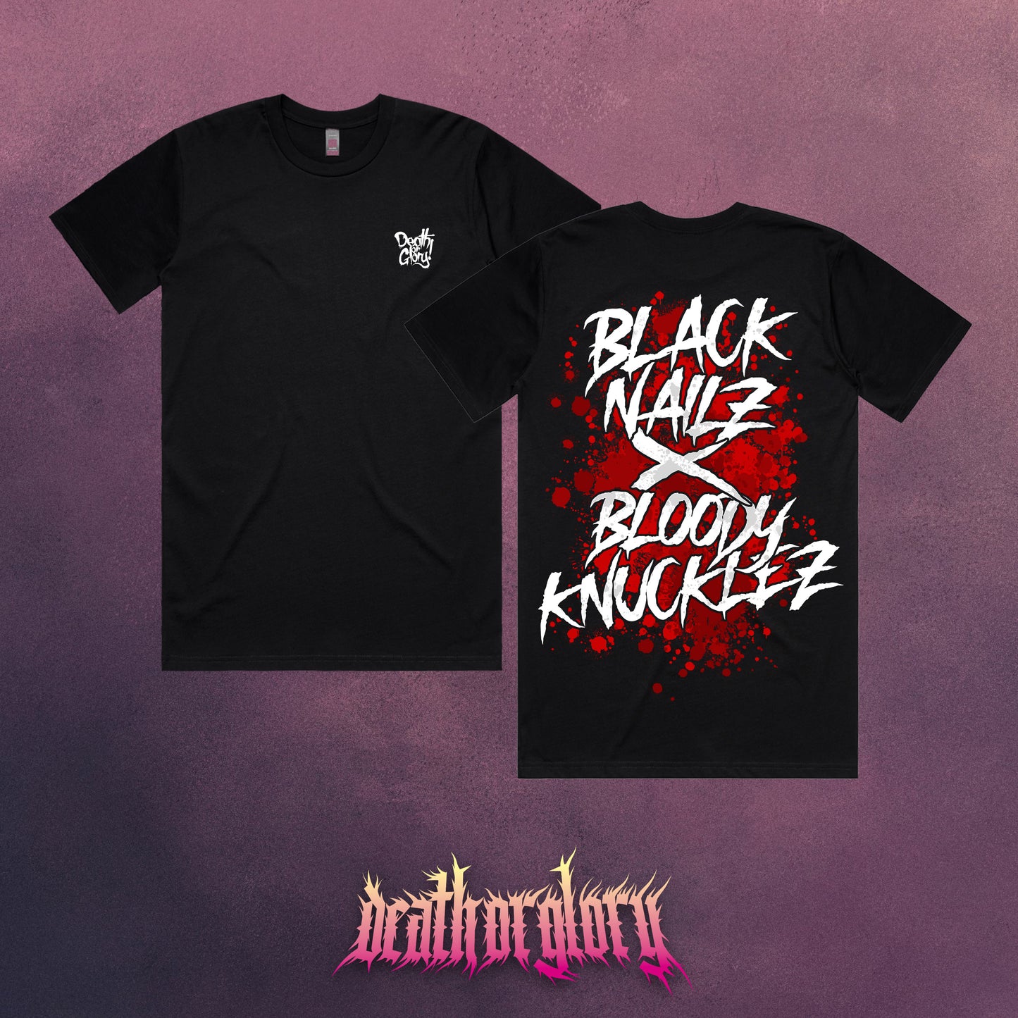 Death or Glory Black Nailz X Bloody Knucklez t-shirt